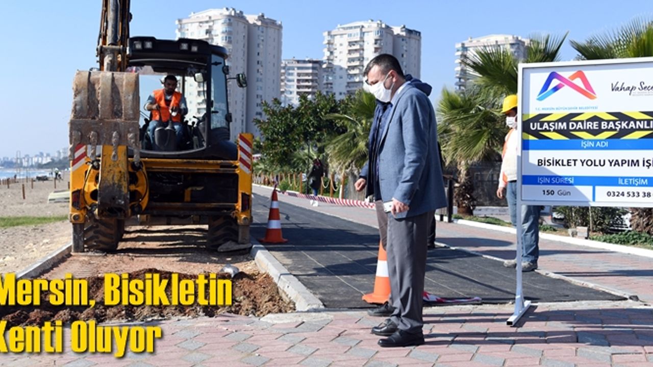 Mersin, Bisikletin Kenti Oluyor
