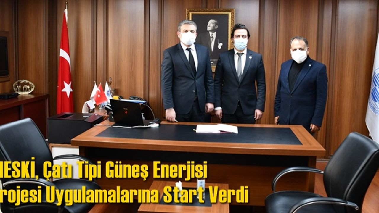 MESKİ, Çatı Tipi Güneş Enerjisi Santralleri (Ges) Projesi Uygulamalarına Start Verdi