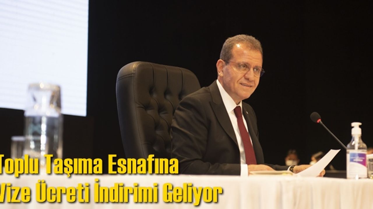 Toplu Taşıma Esnafına Vize Ücreti İndirimi Geliyor
