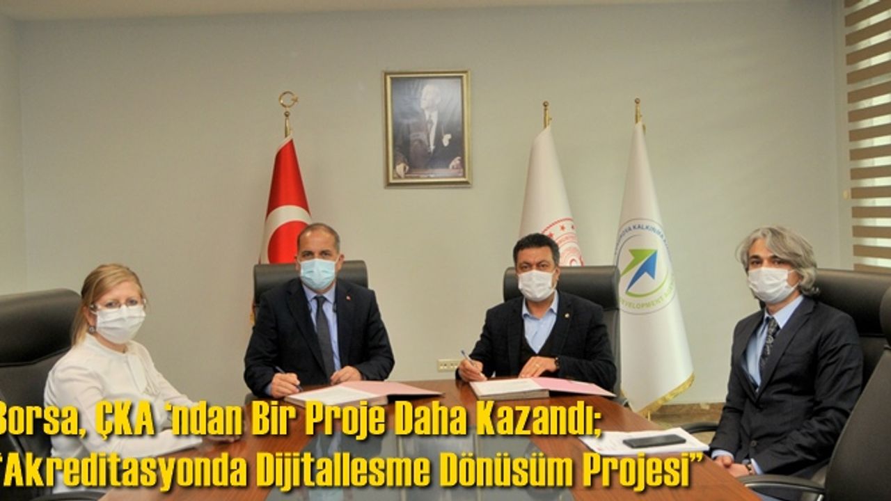 Borsa, ÇKA ‘ndan Bir Proje Daha Kazandı; “Akreditasyonda Dijitallesme Dönüsüm Projesi”
