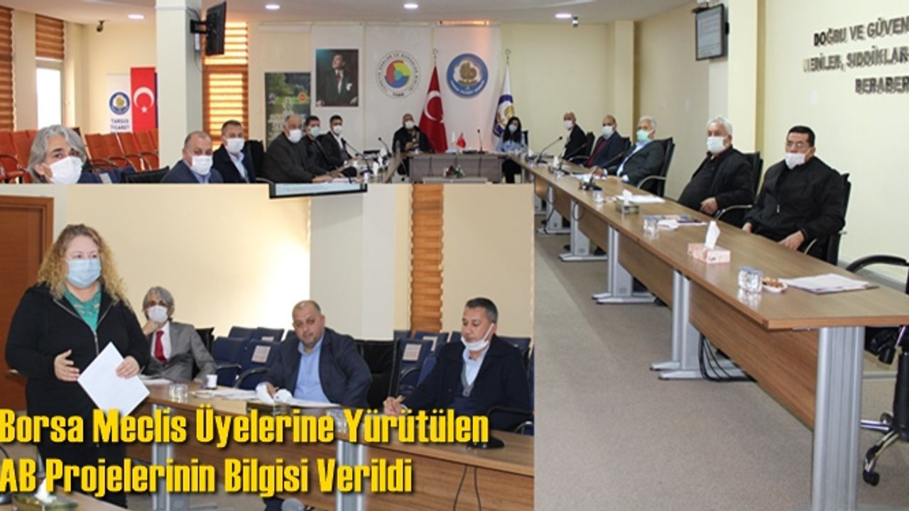 Borsa Meclis Üyelerine Yürütülen AB Projelerinin Bilgisi Verildi