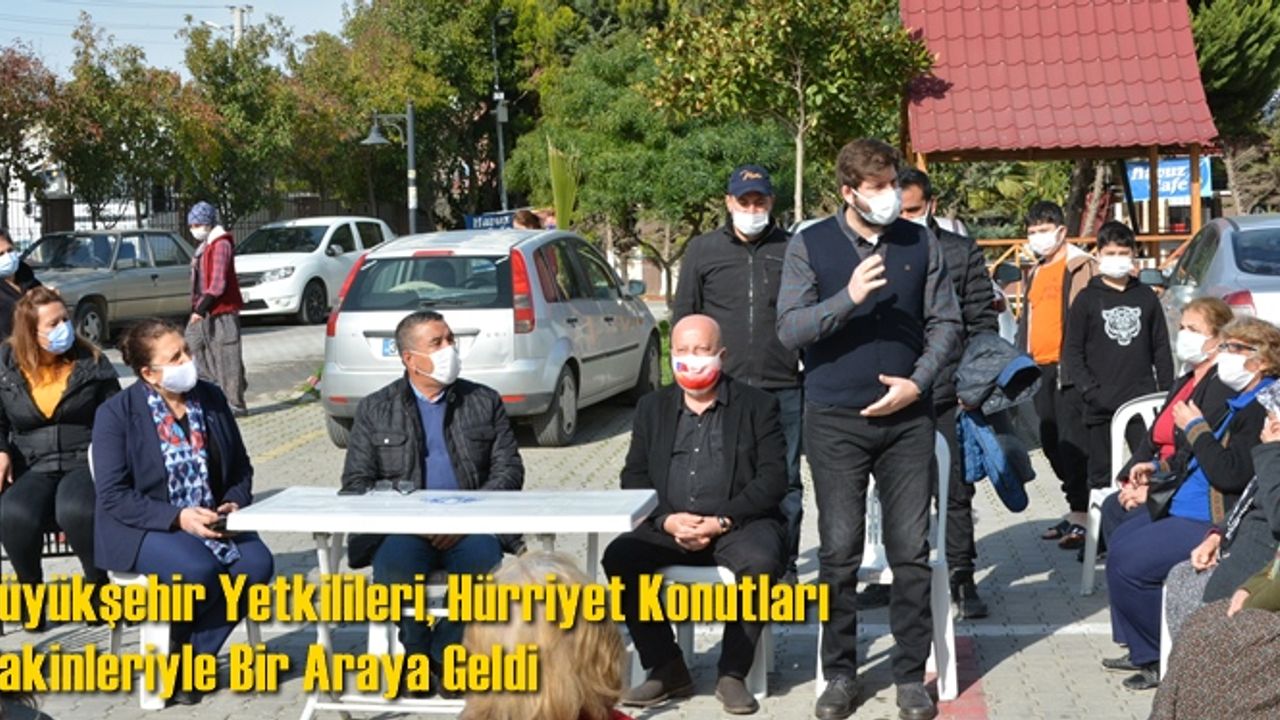 Büyükşehir Yetkilileri, Hürriyet Konutları Sakinleriyle Bir Araya Geldi