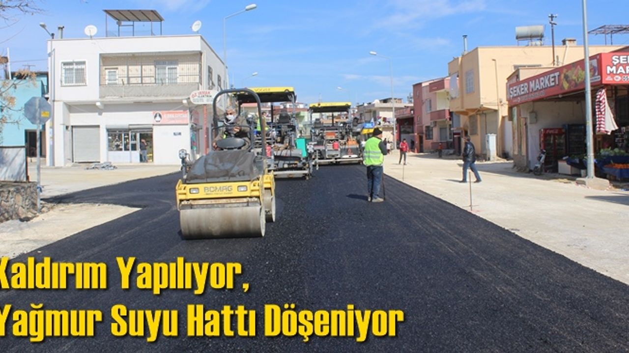 Kaldırım Yapılıyor, Yağmur Suyu Hattı Döşeniyor