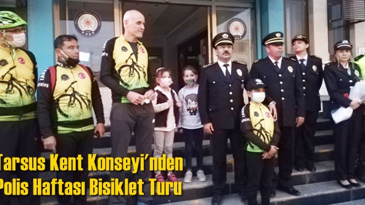Tarsus Kent Konseyi'nden Polis Haftası Bisiklet Turu