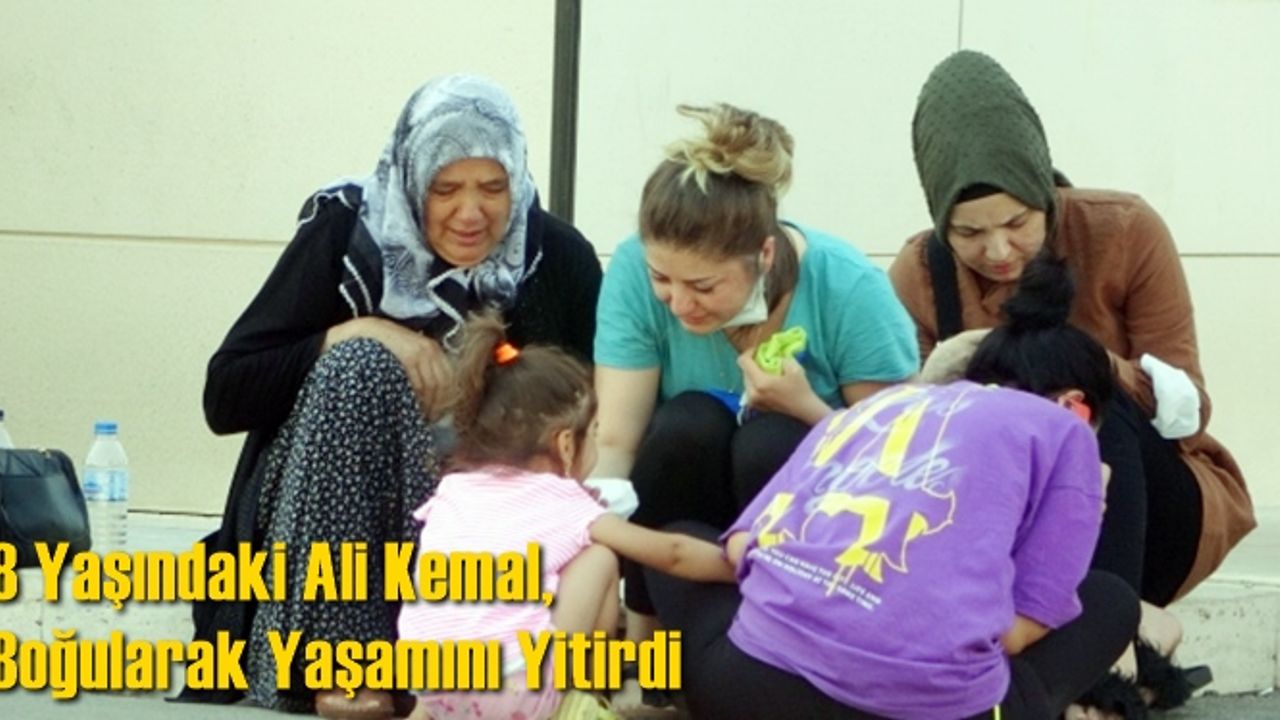 8 yaşındaki çocuk havuzda boğuldu, anne ve hala morg önünde sinir krizi geçirdi