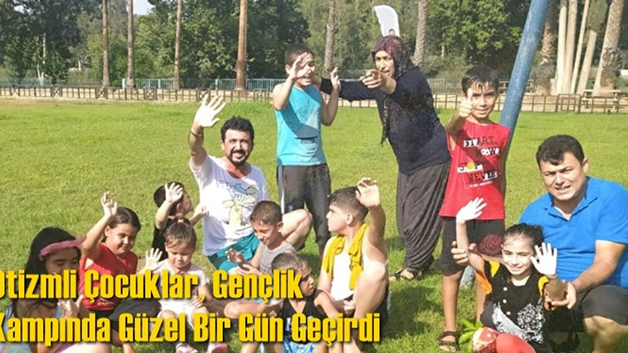 Otizmli Çocuklar, Gençlik Kampında Güzel Bir Gün Geçirdi
