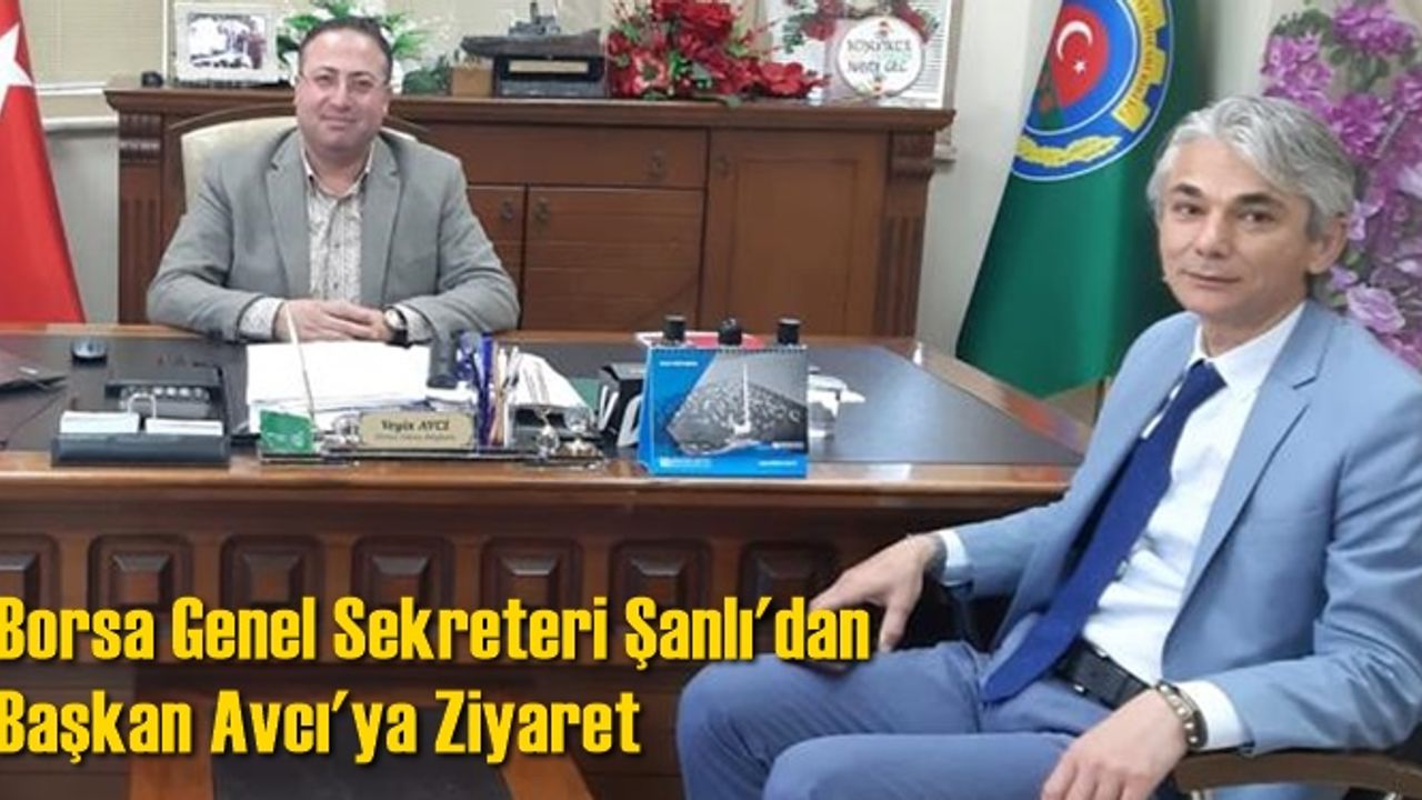 Borsa'dan Tarsus Ziraat Odası Başkanı Veyis Avcı’ya Ziyaret