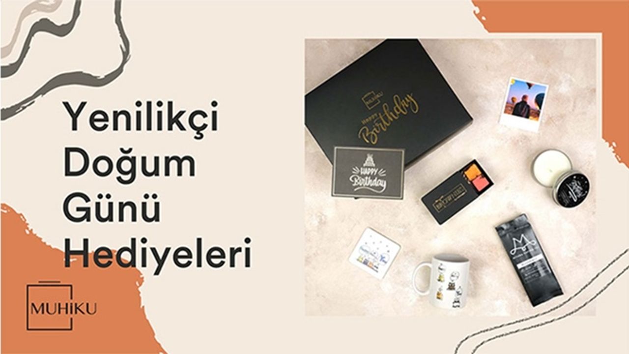 Yenilikçi Doğum Günü Hediyesi Seçenekleri Nelerdir?