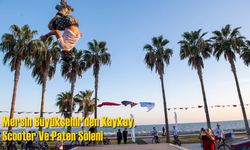 Mersin Büyükşehir’den Kaykay, Scooter Ve Paten Şöleni