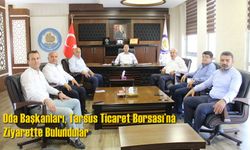 Oda Başkanları, Tarsus Ticaret Borsası’na Ziyarette Bulundular