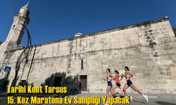 Tarihi Kent Tarsus 15. Kez Maratona Ev Sahipliği Yapacak