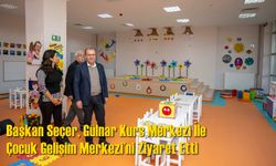 Başkan Seçer, Gülnar Kurs Merkezi İle Çocuk Gelişim Merkezi’ni Ziyaret Etti