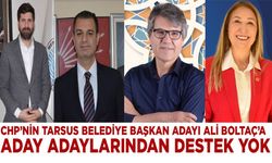 Chp’nin Tarsus Belediye Başkan Adayı Ali Boltaç’a Aday Adaylarından Destek Yok