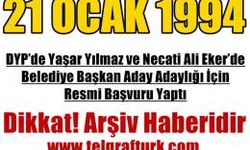 DYP’de Yaşar Yılmaz ve Necati Ali Eker’de Belediye Başkan Aday Adaylığı İçin Resmi Başvuru Yaptı