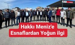 Milletvekili Adayı Hakkı Meniz'e Esnaflar Destek Sözü Verdi