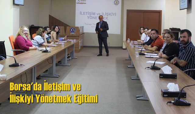 Borsa'da İletişim ve İlişkiyi Yönetmek Eğitimi