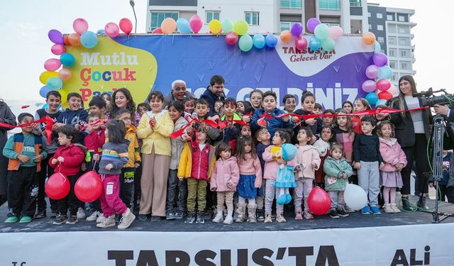 Tarsus’ta "Mutlu Çocuk Parkı" Açıldı